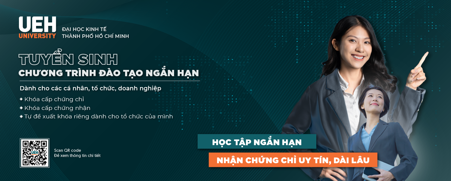 University of Economics Ho Chi Minh City (UEH) Launching Short-Term Training Courses for Individuals, Organizations and Businesses