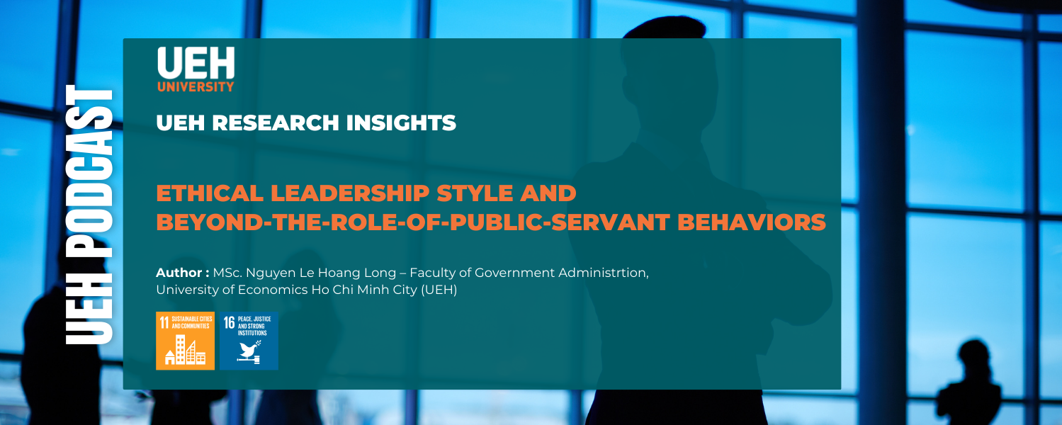 [Podcast] Ethical leadership style and beyond-the-role-of-public-servant behaviors