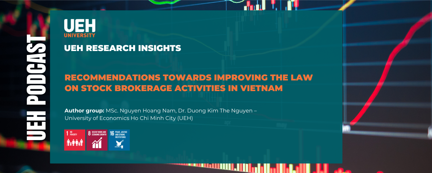 [Podcast] Recommendations towards improving the law on stock brokerage activities in Vietnam