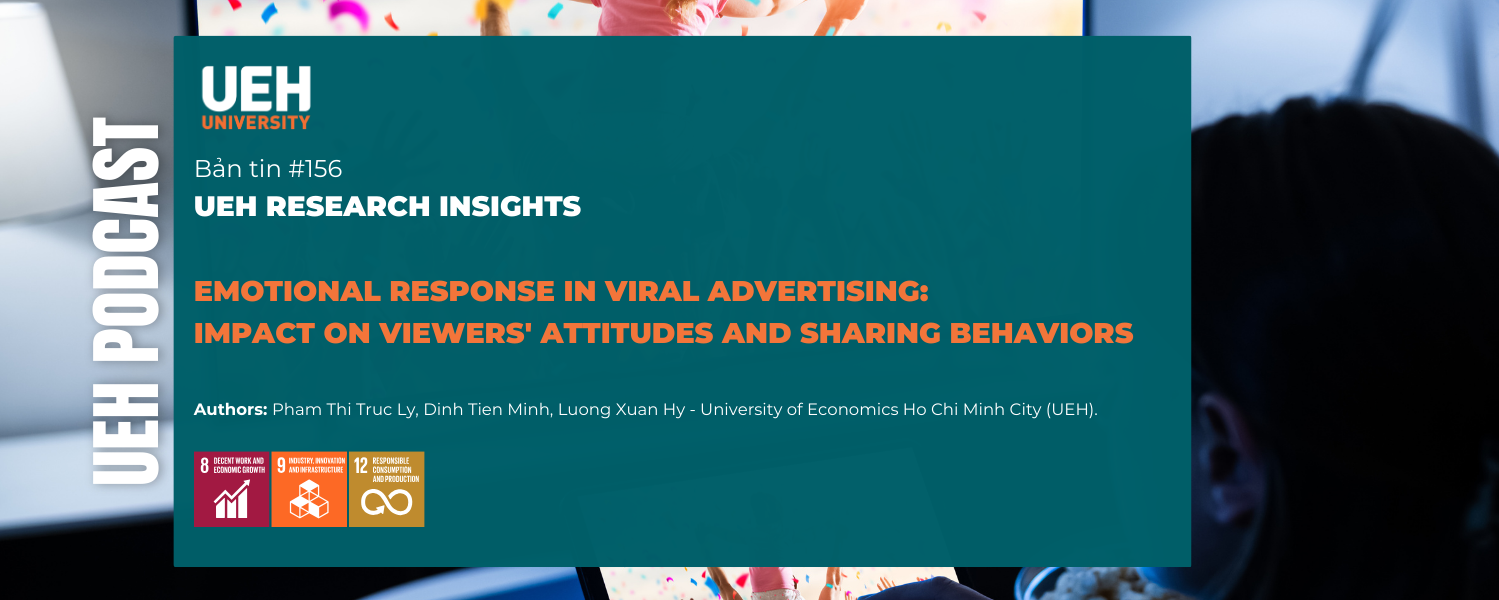 [Podcast] Emotional Response in Viral Advertising: Impact on Viewers' Attitudes and Sharing Behaviors