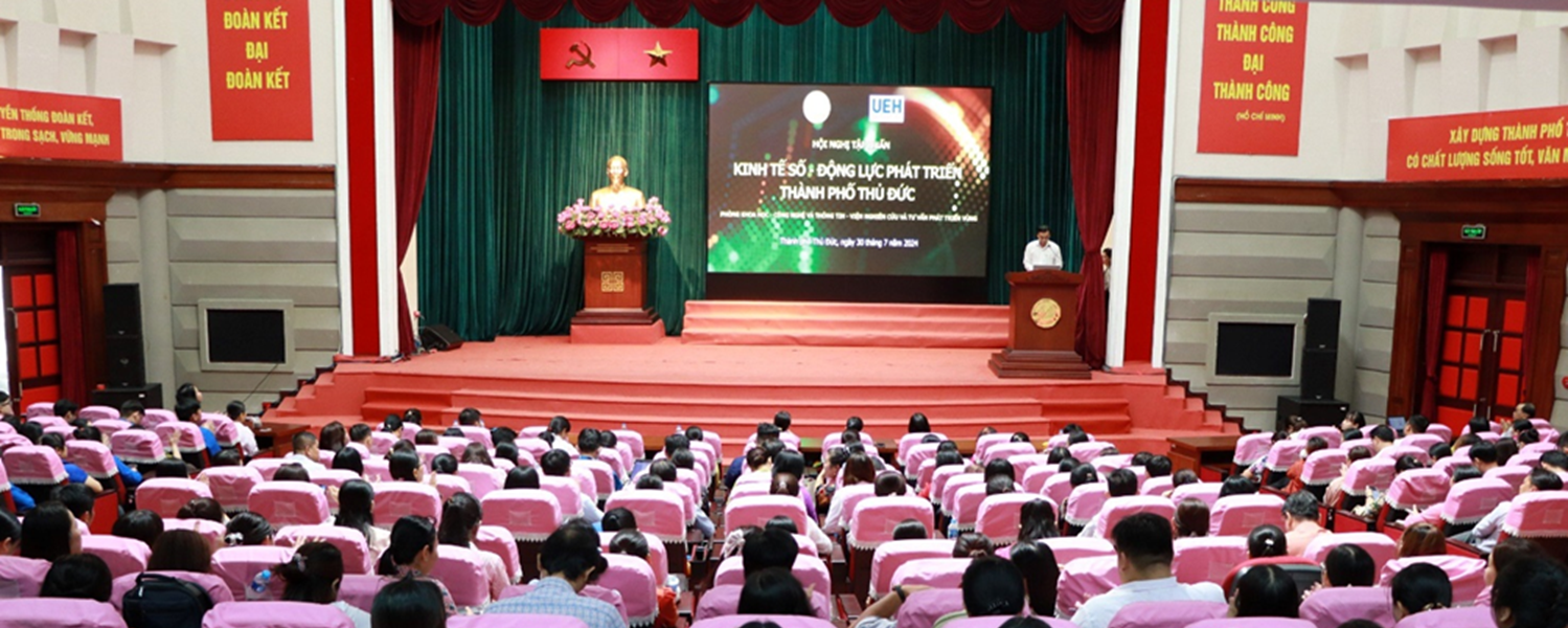 Thu Duc City People's Committee and UEH jointly organized the Conference on  "Digital Economy - Driving Force for Thu Duc City Development"